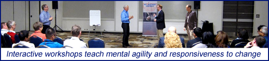 Interactive workshops teach mental agility and responsiveness to change