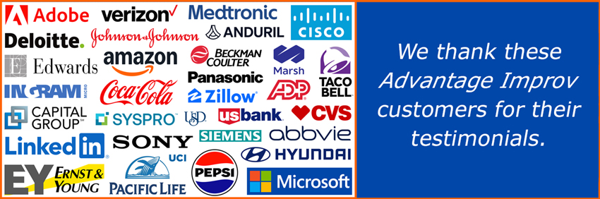 Read these testimonials from happy Advantage Improv customers!