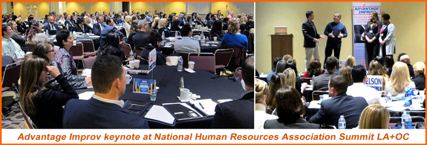 Advantage Improv keynote at National Human Resources Summit LA+OC